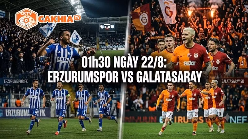https://cakhiavd.tv/nhan-dinh-tran-dau-01h30-ngay-22-8-erzurumspor-vs-galatasaray/